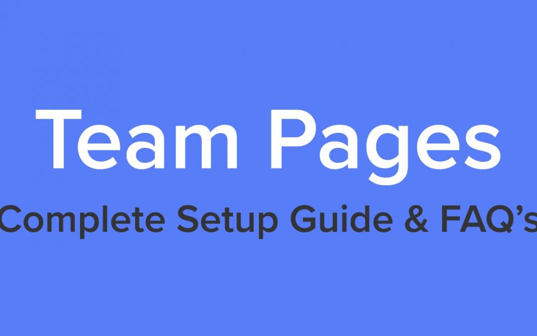 A Complete Overview of Team Pages